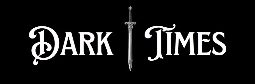 Dark Times