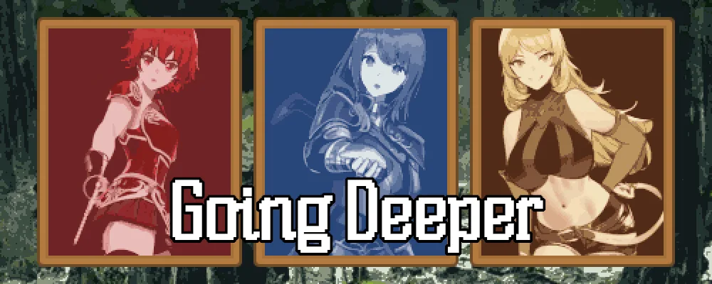 Going Deeper
