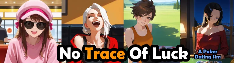 No Trace of Luck - A Strip Poker Dating Sim